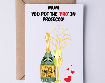 Mother's Day Card | Prosecco Card For Mum | Funny Mothers Day Card | Mothering Sunday
