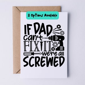 Carte de fête des pères | Carte d'anniversaire pour papa | Si papa ne peut pas le réparer, nous sommes tous foutus | Carte drôle | Carte drôle pour papa | Carte DIY