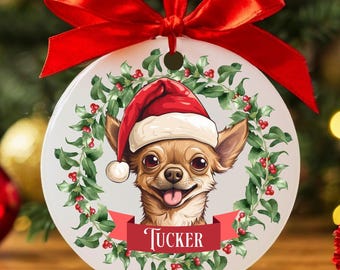 Custom Chihuahua Christmas Ornament, Personalized Chihuahua Ornament, Chihuahua Gifts, Chihuahua Mom Gift, Dog Keepsake, Dog Name Ornament