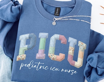 Faux Patchwork PICU Nurse Sweatshirt, Pediatric Intensive Care Unit Shirt, Pediatric ICU Nurse Sweatshirt Women, PICU Crewneck Sweater