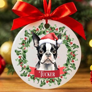 Custom Boston Terrier Christmas Ornament, Personalized Boston Terrier Ornament, Boston Terrier Gift, Dog Keepsake, New Dog Name Ornament