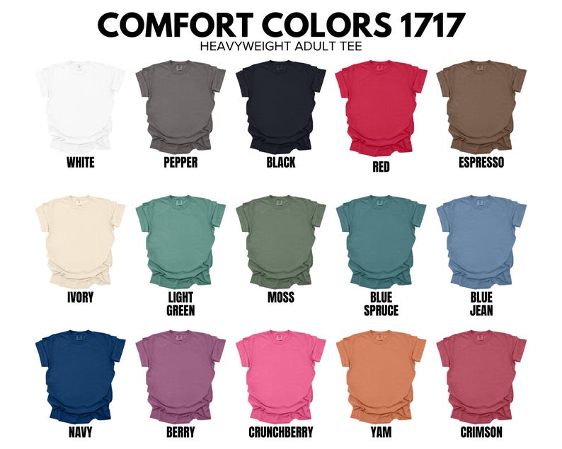 Peut inclure: Pr&eacute;sentation de t-shirts adultes Comfort Colors 1717 de poids lourd, dans diverses couleurs, dont blanc, noir et rouge. L'image pr&eacute;sente une gamme de teintes, chaque chemise &eacute;tant &eacute;tiquet&eacute;e avec son nom de couleur. Le texte &laquo;&nbsp;COMFORT COLORS 1717&nbsp;&raquo; est en haut.