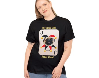 Pug Joker Card T-Shirt: Dog Lover Unisex Tee