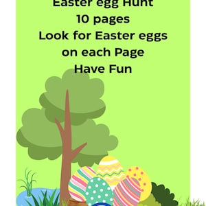 May include: A green background with a cartoon tree and Easter eggs. The text reads "Easter egg Hunt 10 pages Look for Easter eggs on each Page Have Fun". The text "Job Knight Designs" and "Made in 2025" are at the bottom of the image.
