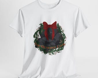 You Deserve Coal Christmas Tee: Festive Bow Heavy Cotton Shirt