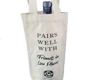 Pairs Well With Friends in Low Places - Canvas Wine Bag