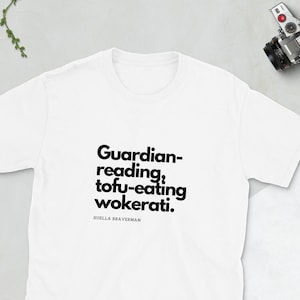 Guardian-reading, tofu eating wokerati t-shirt | Satire | Unisex tshirt | Men&#39;s tee | Women&#39;s t-shirt | Quality soft white grey t shirt