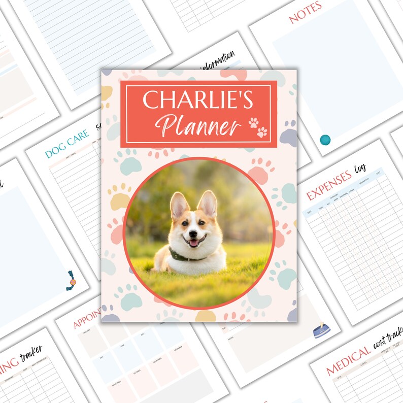 May include: A planner titled "Charlie's Planner" with a photo of a smiling corgi dog. The cover is decorated with paw prints and a red circle around the dog. Various planner pages are visible in the background.