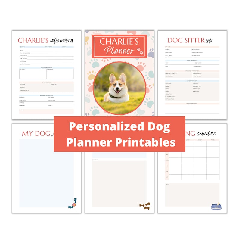 May include: A collection of personalized dog planner printables. The pages include sections for information, a planner, and a dog sitter's info. The cover features a photo of a dog and the text "Charlie's Planner".