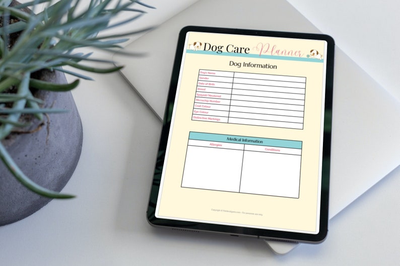 May include: A digital tablet displaying a printable dog care planner with sections for dog information and medical information. The planner has a yellow background with a blue and pink border.