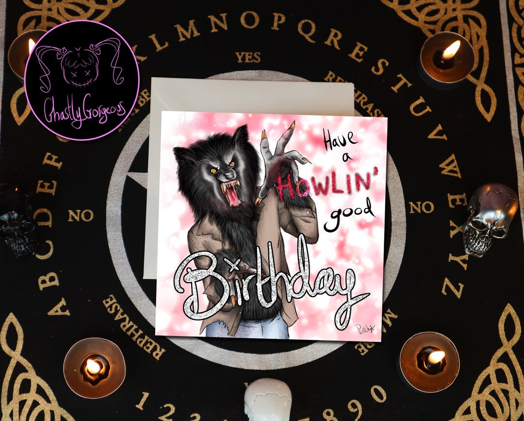 Werewolf Birthday Card Have a Howlin' Good Birthday Etsy UK