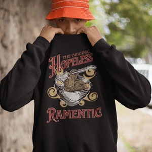 Retro Ramen Sweatshirt, Funny Valentine Shirt, Vintage Look Ramen Sweatshirt, Ramen Bowl Sweatshirt, Noodles Shirt, Hopeless Ramentic Gift