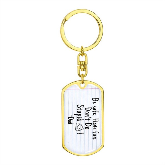 Don't Do Stupid Shit Keychain, Love Dad, Love Mom, Love Mom & Dad, Gift for  Son, Gift for Daughter, Christmas, Birthday, New Driver Gift, Adulting