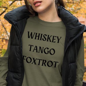 Whiskey Tango Foxtrot long sleeved tee, funny WTF, swearing helps, phonetic alphabet, sarcastic, sarcasm, Unisex Lightweight Long Sleeve