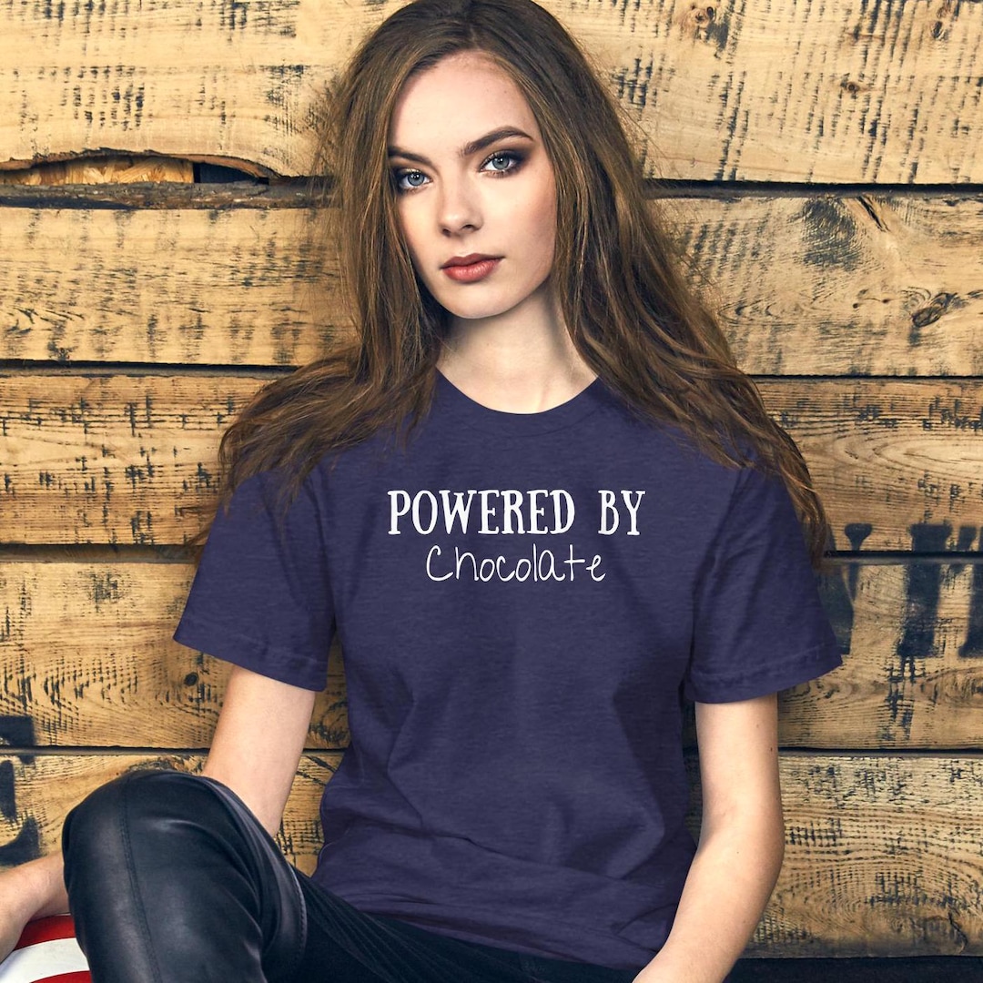 Powered by Chocolate T Shirt, Funny Chocolate Lovers Gift Tee