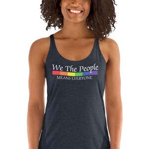 We the people means everyone racerback tank top, pride month tank, love is love, LGBTQ, inclusive, equality, Women&#39;s Racerback Tank