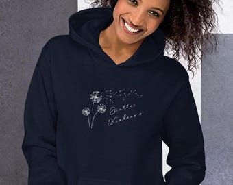 Scatter Kindness hooded sweatshirt, choose to be kind hoodie, dandelion, optimistic, inspirational, motivational, Unisex Hoodie