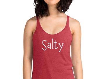 Salty racerback tank top, stay salty tank, beach, ocean, summer, summertime, funny, Women's Racerback Tank