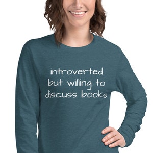 Introverted but willing to discuss books long sleeved tee, introvert tee, book lovers tee, Unisex Lightweight Long Sleeve Tee