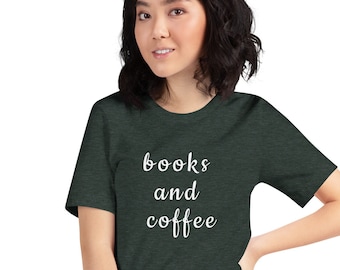 Books and coffee t shirt, reading tee, coffee lovers, unisex t-shirt