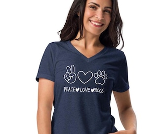 Peace, Love and Dogs t shirt, dog lovers gift tee, dog mom/dad/parent, Women’s relaxed v-neck t-shirt