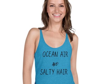 Ocean Air and Salty Hair racerback tank top, beach lover gift, summer days tank, Women's Racerback Tank