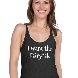 I want the fairytale racerback tank top, princess tank, queen tank, sarcastic fairytale tank, Women&#39;s Racerback Tank