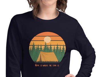 Home is where the tent is long sleeved tee, camping shirt, nature, explore, adventure, outside, outdoors, Unisex Lightweight Long Sleeve Tee