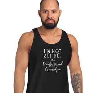 Ich bin nicht im Ruhestand, ich bin ein professionelles Opa-Herren-Tanktop, lustiges Geschenk für Opa, Opa, Ruhestandsgeschenk, Männer-Tanktop