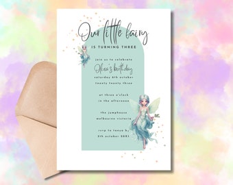 May include: A light blue and white invitation card with a fairy illustration. The text reads "Our little fairy is turning three. Join us to celebrate Lina's birthday, Saturday 6th October, twenty twenty three, at three o'clock in the afternoon, the Jumphouse, Melbourne Victoria. RSVP to Tanya by 5th October 20X".