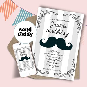 May include: A birthday invitation featuring a black mustache graphic and the text "Jack's birthday." The design is on a white and grey striped background, with decorative flourishes. A smartphone shows the same design.