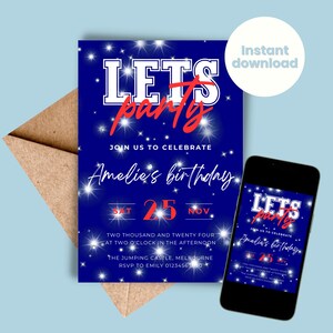 May include: A blue birthday party invitation with white stars and the text "Let's Party" in red and white. The invitation is for Amelie's birthday on Saturday, November 25th. The text also includes the time and location of the party.