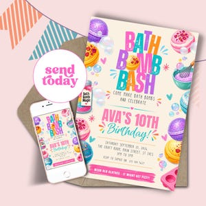 May include: A birthday party invitation card and a smartphone displaying the same design, featuring colorful illustrations of bath bombs, bubbles, and text reading Bath Bomb Bash, Ava's 10th Birthday, September 25, 2026, and Wear old clothes - it might get fizzy.