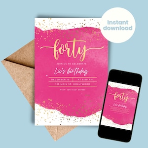 May include: Pink and gold birthday invitation with the text "forty" and "Li's birthday". The invitation includes the date, time, and location of the party. The invitation is decorated with gold glitter stars.