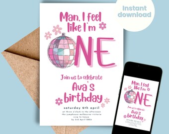 Man I feel like I'm One Birthday Invitation Template Girl's Disco First Birthday, Instant Download Edit Template 1st Bday Pink Party Invite