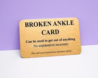Broken Ankle Card: Funny Get Out of Anything Pass