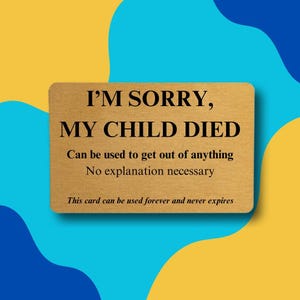 Sinto muito, meu filho morreu - humor irônico - morte - tristeza - criança