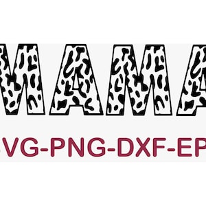 Leopard Mama svg, Leopard Print svg, mama leopard png, mom life svg, mom svg, cheetah mom svg, mommy svg - Printable, Cricut & Silhouette