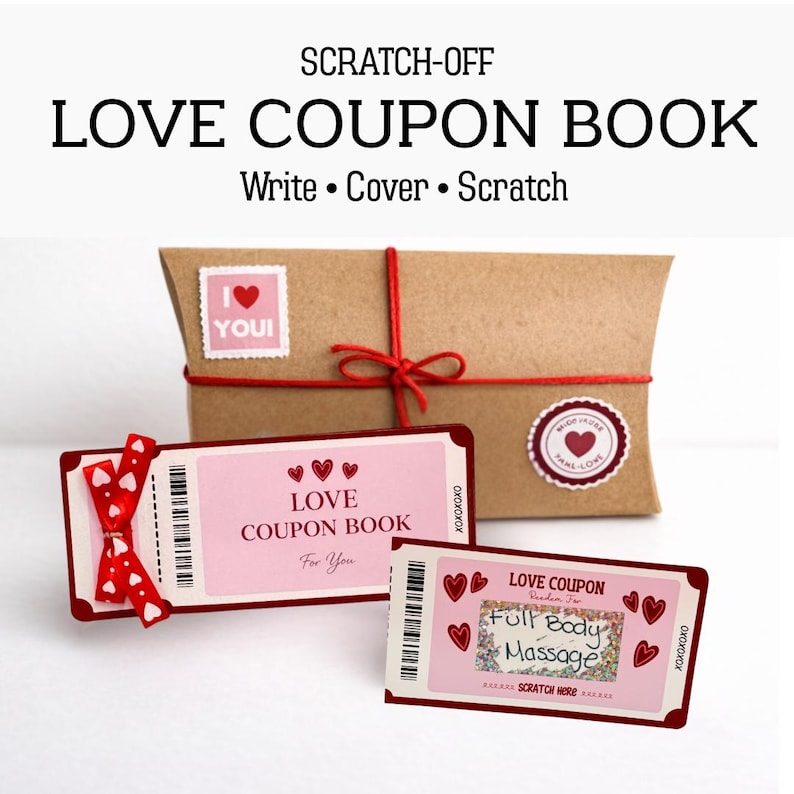 May include: A brown gift box tied with red twine, featuring a "LOVE COUPON BOOK". Two pink coupons with heart designs and the text "LOVE COUPON BOOK" and "Full Body Massage" are in front of the box. The text "Write Cover Scratch" is at the top.