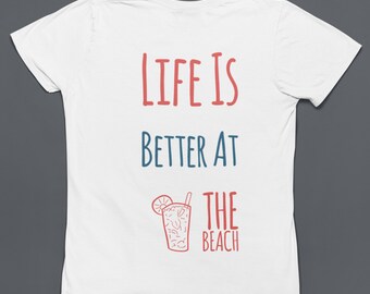 Life Is Better at The Beach Shirt-Männer T-Shirt, Strand Shirt, Urlaubsshirt, Reise Shirt, Outdoor Shirt, Frühlingspause, Ruhestand Geschenk