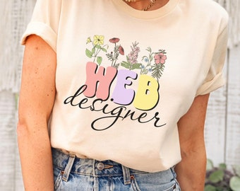 Floral Web Designer T-Shirt, Cute Coder Gift