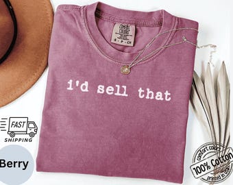 I'd Sell That Realtor Shirt Humor, Funny Real Estate Agent Unisex T-Shirt For Men Women, Real Estate Agent Gift, Realtor Tee