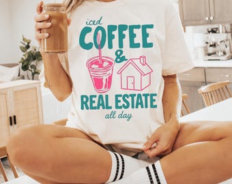 Iced Coffee & Real Estate T-Shirt | Realtor Tee, Coffee Lover Shirt | Iced Coffee Retro- Comfort Colors Real Estate T-Shirt
