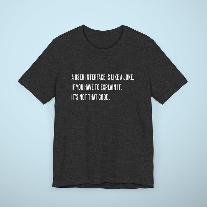 User Interface Shirt, Programmer Shirt, Computer Programming Tee Shirt, Funny Programmer Shirt, Funny Coding Tshirt, Coding Meme T-shirt Dark Grey Heather