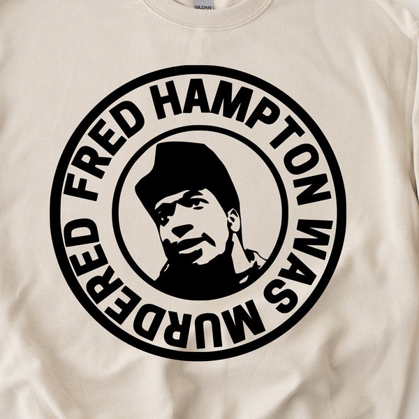 Fred Hampton Was Murdered SVG PNG, Black History Month Svg, Inspirational Svg, Black Lives Matter Svg, Black Panthers Svg, Cricut