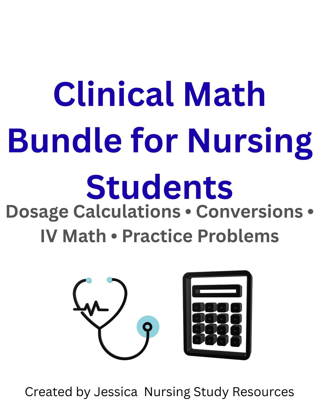 Nursing Math Bundle Dosage Calculations & IV Flow Rate Practice ...