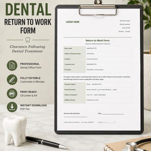 May include: A Dental Return to Work Form on a black clipboard. The document includes fields for patient name, employer, treatment date, and procedure. It features a tooth icon, a black pen, and text indicating US Letter 8.5 x 11 inch print ready PDF.