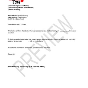 May include: A white document with the words "Urgent Care" in red and black at the top. The document includes fields for patient information, a medical confirmation statement, and a signature line. The document is labeled "Page 1 of 1."