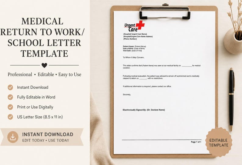 May include: A medical return to work/school letter template on a clipboard. The template includes fields for patient information and medical details. The document is US Letter size (8.5 x 11 in) and is an instant download.