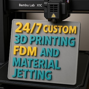 24/7 custom 3D printing service, FDM and material jetting